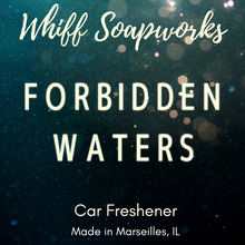 Load image into Gallery viewer, Forbidden Waters Car Freshener